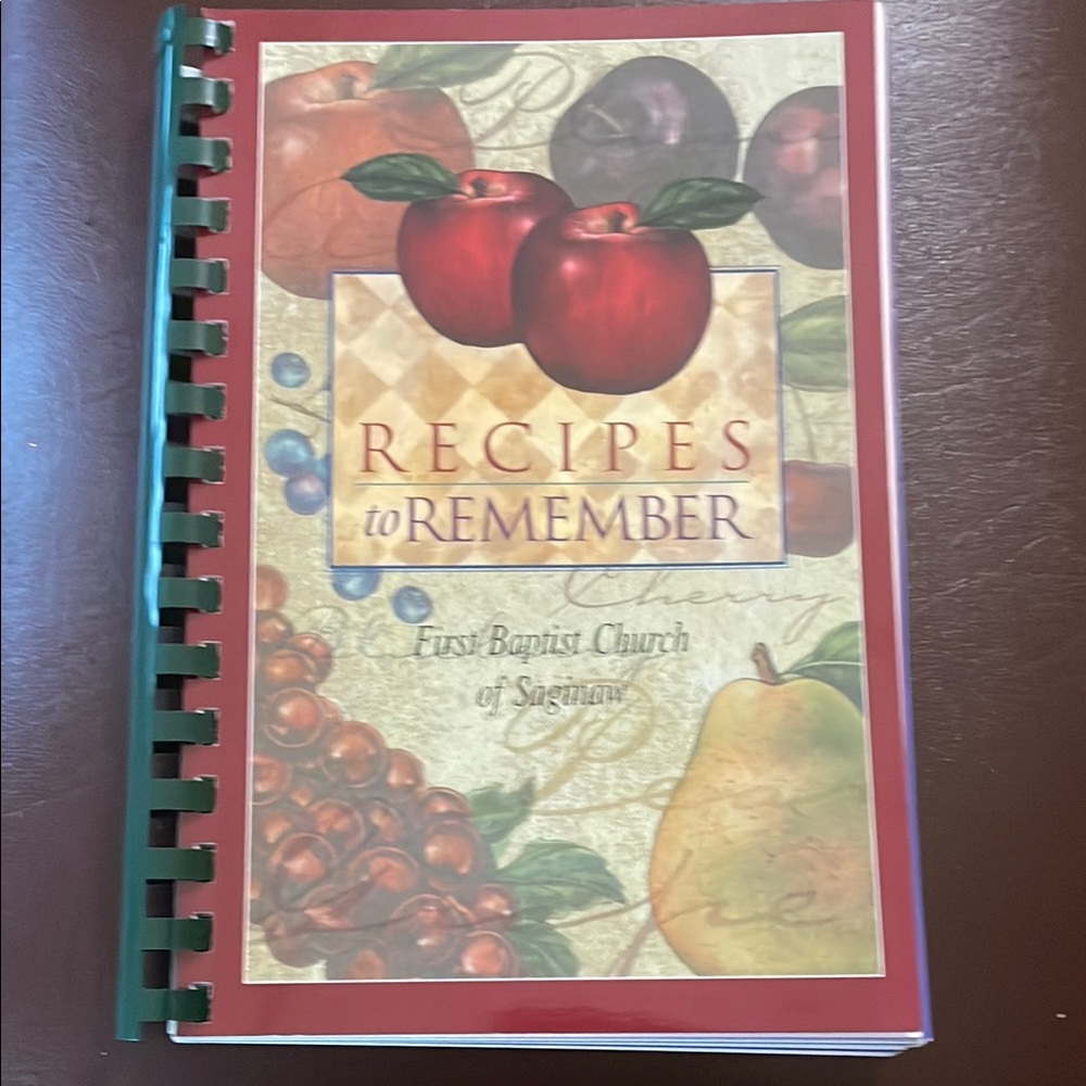 Recipes to Remember Cookbook Saginaw, TX 2002
